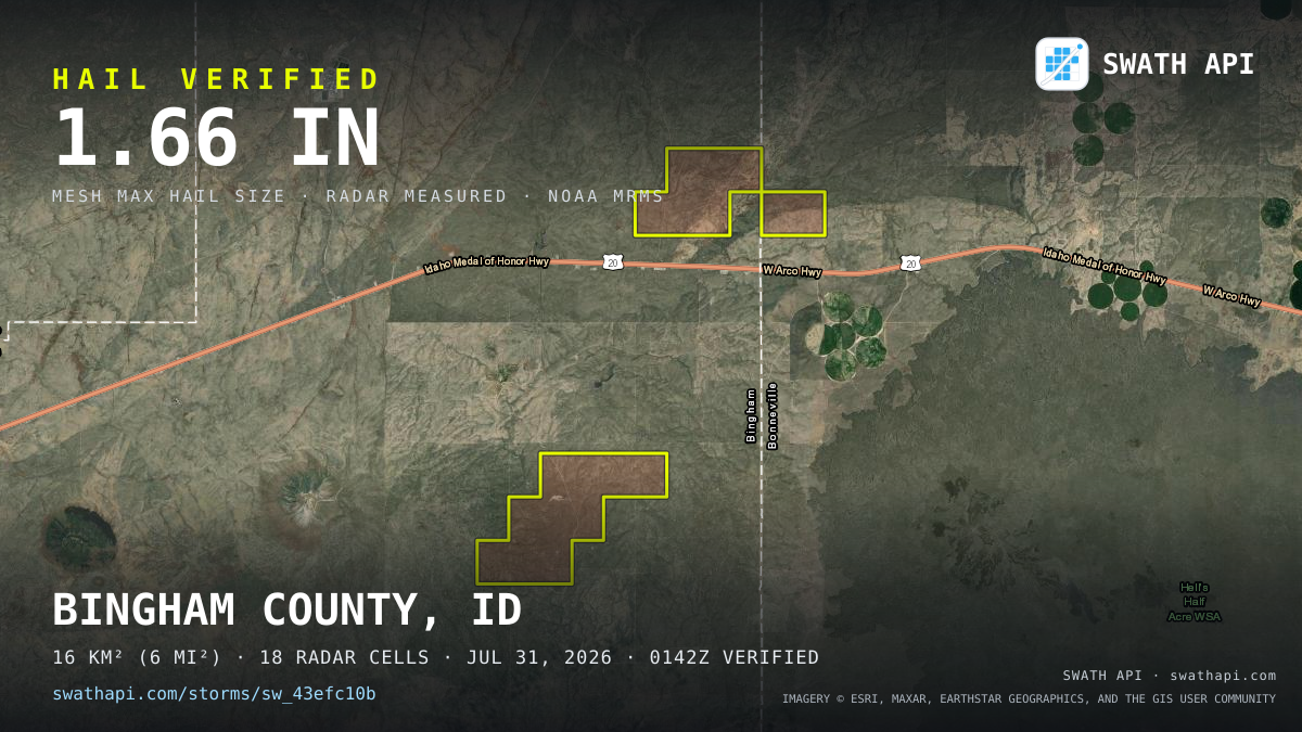 Storm card: 1.3–1.7" hail crossed Bingham County, ID — July 31, 2026