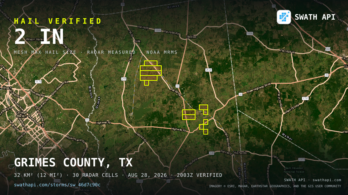 Storm card: 1.1–2" hail crossed Grimes County, TX — August 28, 2026