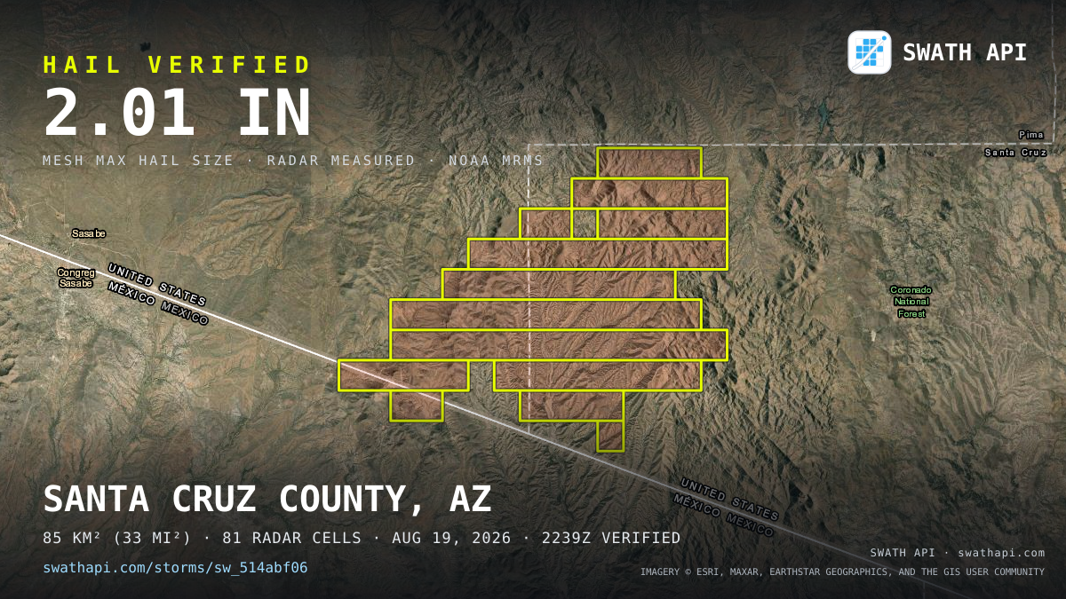 Storm card: 1.1–2" hail crossed Santa Cruz County, AZ — August 19, 2026