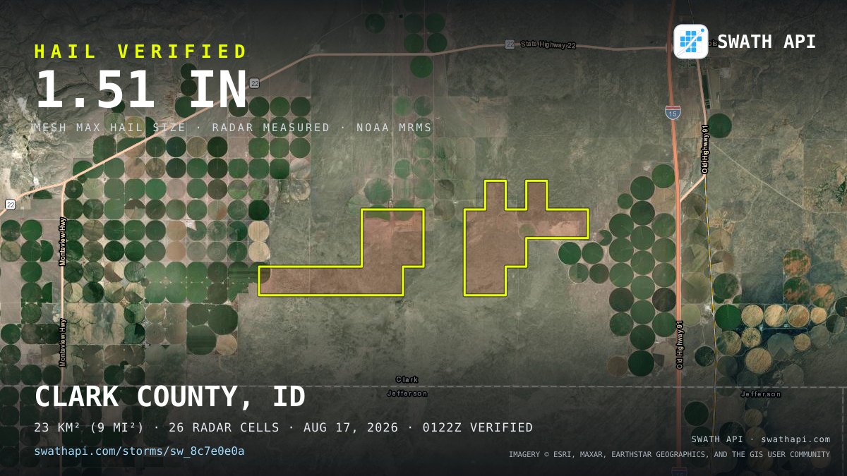 Storm card: 1.3–1.5" hail crossed Clark County, ID — August 17, 2026