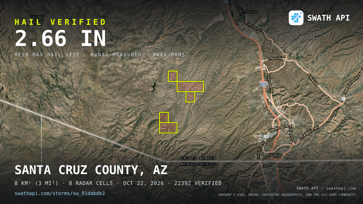 Storm card: 1.2–2.7" hail crossed Santa Cruz County, AZ — October 22, 2026
